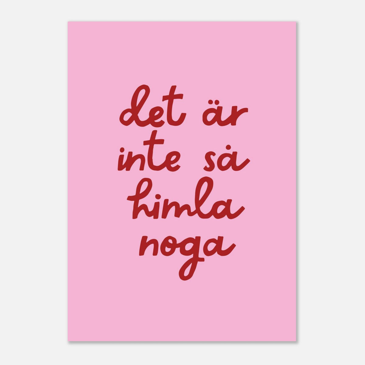 Poster | Inte så noga